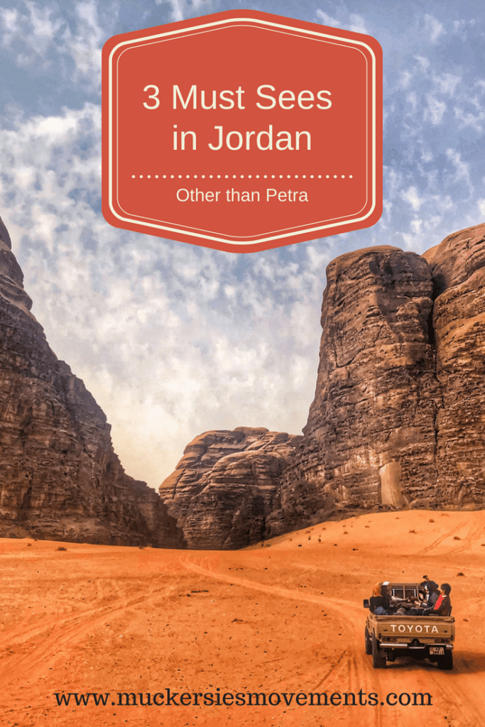 3 Must Sees in Jordan other than Petra